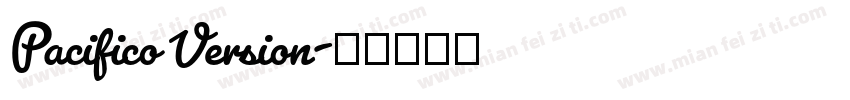 Pacifico Version字体转换